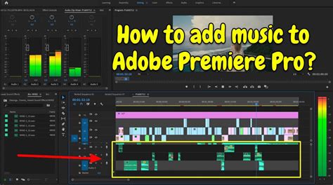 How to Add Music in Adobe Premiere Pro: A Comprehensive Guide for Enhancing Your Videos with the Perfect Soundtrack